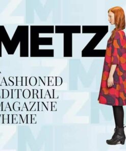 Metz – A Fashioned Editorial Magazine Theme